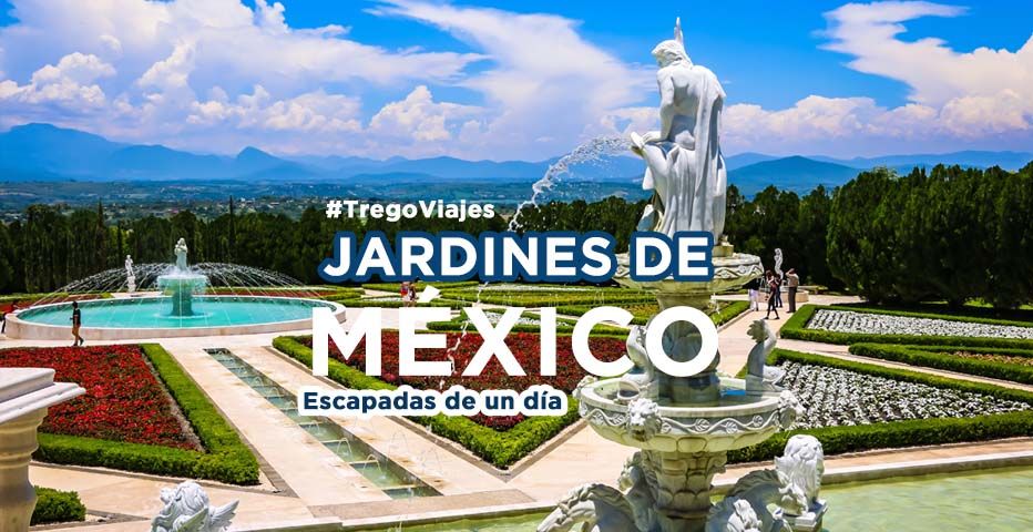 Jardines de México: Los jardines florales más grandes del mundo | #TregoViajes