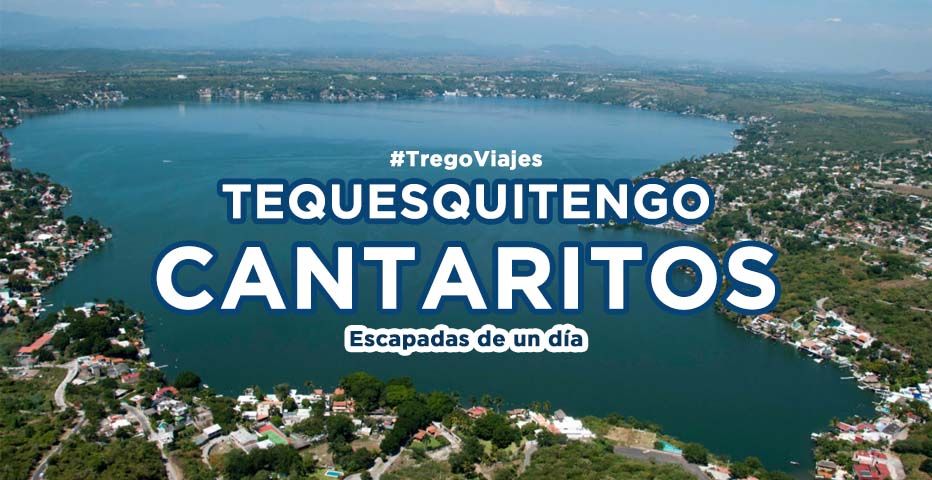 Tequesquitengo + Cantaritos | #TregoViajes